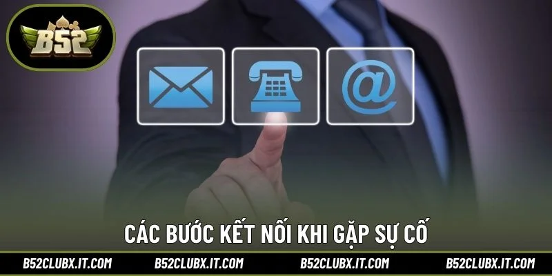 Các bước kết nối khi gặp sự cố