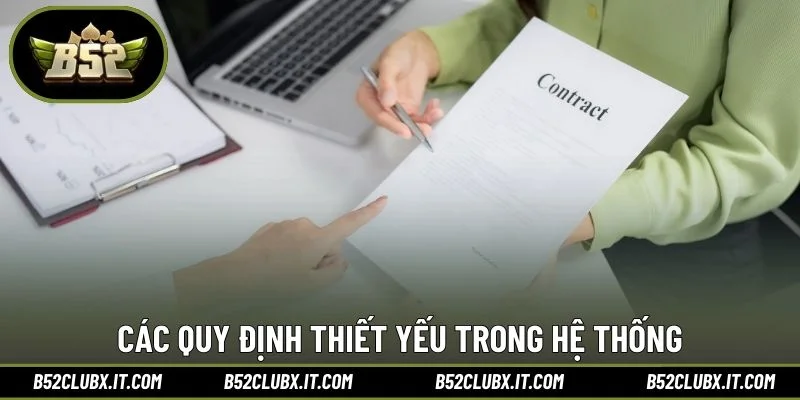Các quy định thiết yếu trong hệ thống