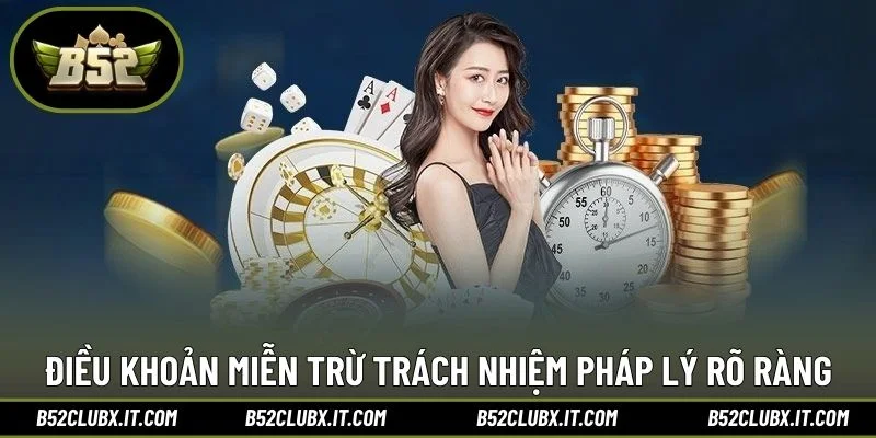 Điều khoản miễn trừ trách nhiệm pháp lý rõ ràng