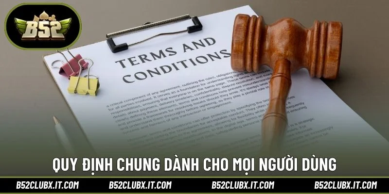 Quy định chung dành cho mọi người dùng